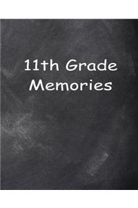 Eleventh Grade 11th Grade Eleven Memories Chalkboard Design Comp Book