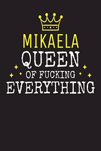 MIKAELA - Queen Of Fucking Everything