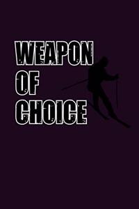 Weapon Of Choice