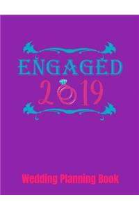 Engaged 2019 Wedding Planning Book