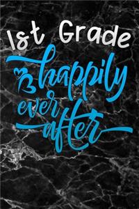 1st grade happily ever after