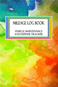 Mileage Log Book Vehicle Maintenance and Expense Tracker
