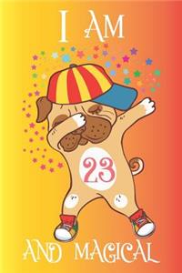 I Am 23 and Magical: English Bulldog Notebook and Sketchbook Journal for 23 Year Old Teen Girls and Boys, a Happy Birthday 23 Years Old Composition Book with Rainbow Sta