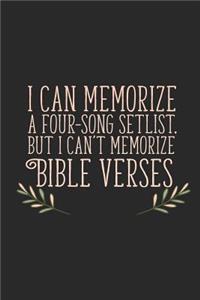 I Can Memorize a Four-Song Setlist But I Can't Memorize Bible Verses: Funny Blank Lined Journal Notebook, 120 Pages, Soft Matte Cover, 6 X 9