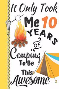 It Only Took Me 10 Years of Camping to Be This Awesome