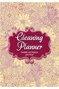 Cleaning Planner - Declutter and Organize your Home