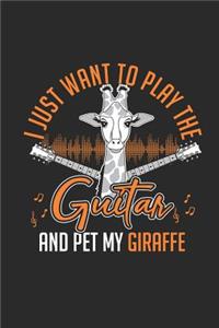 I Just Want To Play The Guitar And Pet My Giraffe