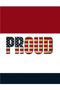 Proud: MAGA 8.5 x 11 Make America Great Again Notebook Journal Planner Diary Doodling Scrapbook Trumpster POTUS paper pad softcover support Red Republican 