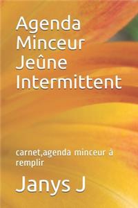 Agenda Minceur Jeûne Intermittent