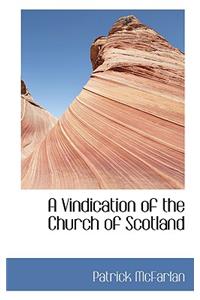 A Vindication of the Church of Scotland
