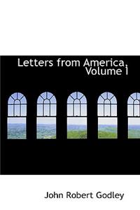 Letters from America, Volume I