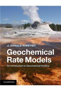Geochemical Rate Models