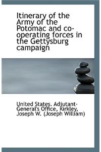 Itinerary of the Army of the Potomac and Co-Operating Forces in the Gettysburg Campaign