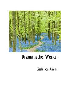 Dramatische Werke