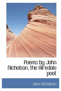 Poems by John Nicholson, the Airedale Poet