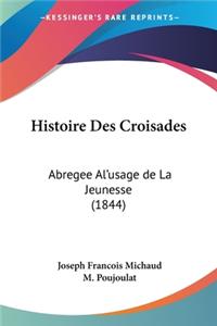 Histoire Des Croisades