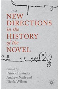 New Directions in the History of the Novel