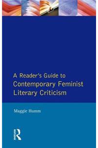 A Readers Guide to Contemporary Feminist Literary Criticism