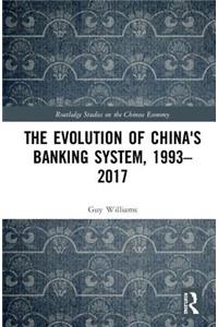 Evolution of China's Banking System, 1993-2017