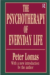 The Psychotherapy of Everyday Life