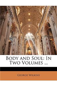 Body and Soul