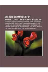 World Championship Wrestling Teams and Stables