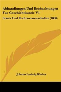 Abhandlungen Und Beobachtungen Fur Geschichtkunde V1
