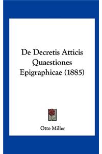De Decretis Atticis Quaestiones Epigraphicae (1885)