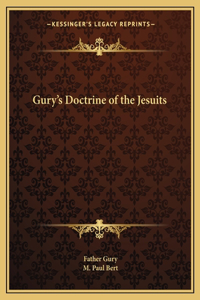 Gury's Doctrine of the Jesuits