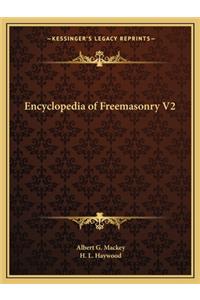 Encyclopedia of Freemasonry V2
