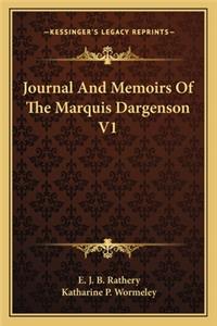 Journal and Memoirs of the Marquis Dargenson V1