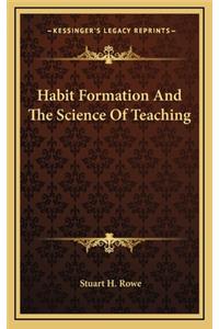Habit Formation and the Science of Teaching