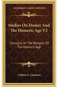 Studies on Homer and the Homeric Age V2