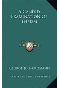 A Candid Examination of Theism