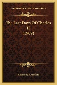 The Last Days of Charles II (1909)