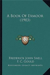 Book of Exmoor (1903)