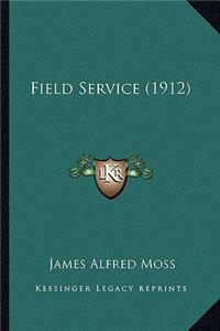 Field Service (1912)