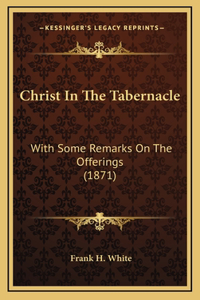 Christ in the Tabernacle