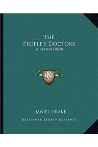 People's Doctors: A Review (1830)