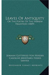 Leaves of Antiquity