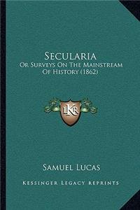 Secularia