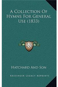 A Collection Of Hymns For General Use (1833)