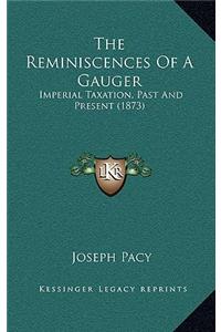 Reminiscences Of A Gauger