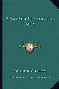 Essai Sur Le Langage (1846)