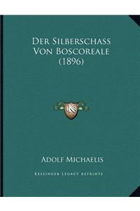 Der Silberschass Von Boscoreale (1896)