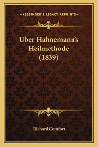 Uber Hahnemann's Heilmethode (1839)