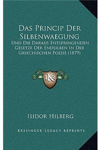 Das Princip Der Silbenwaegung