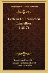 Lettera Di Francesco Cancellieri (1817)