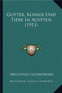 Gotter, Konige Und Tiere In Agypten (1913)