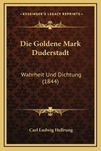 Die Goldene Mark Duderstadt